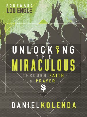 cover image of Unlocking the Miraculous